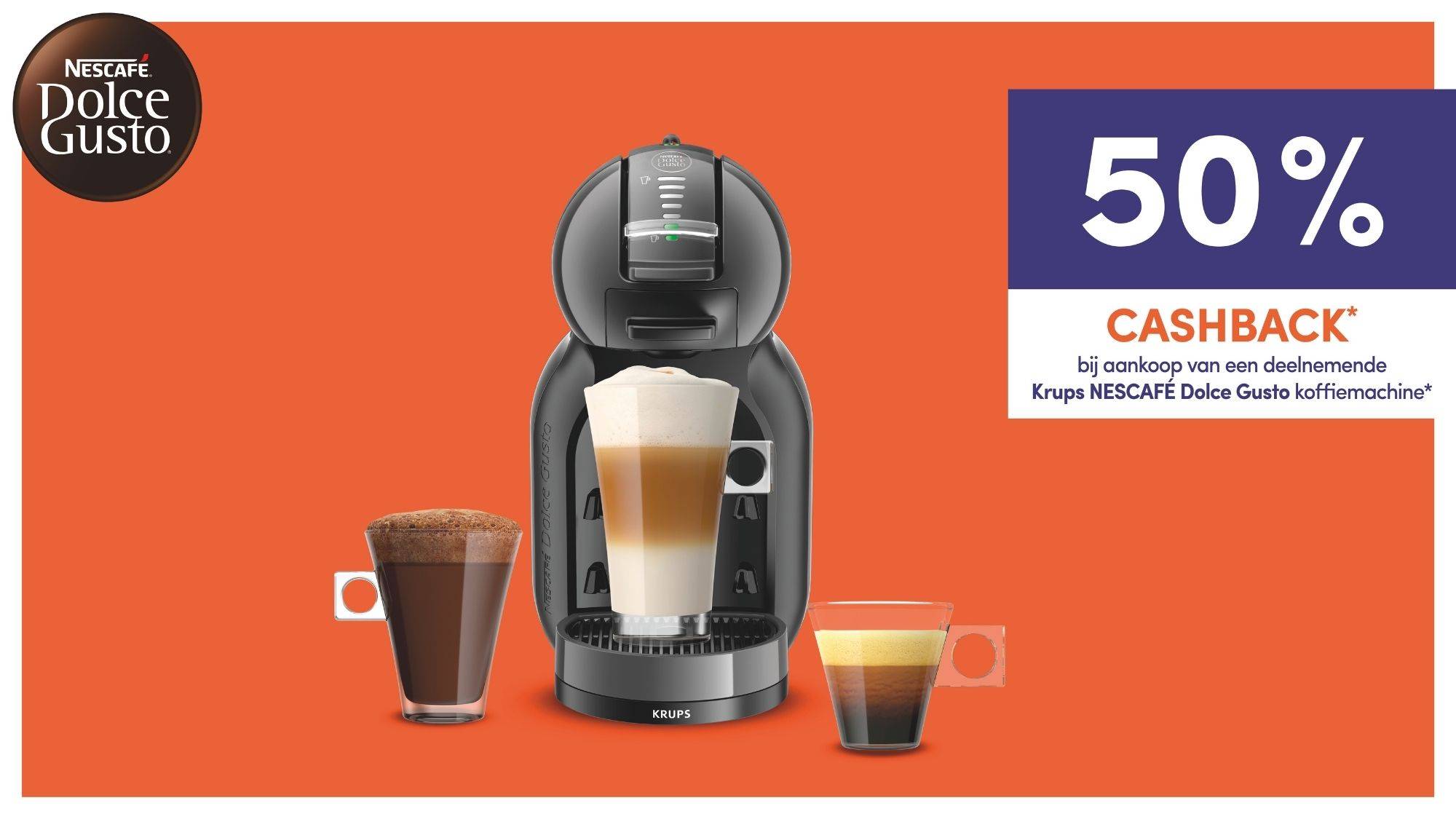 50% cashback op deelnemende Krups NESCAFE Dolce Gusto koffiemachines